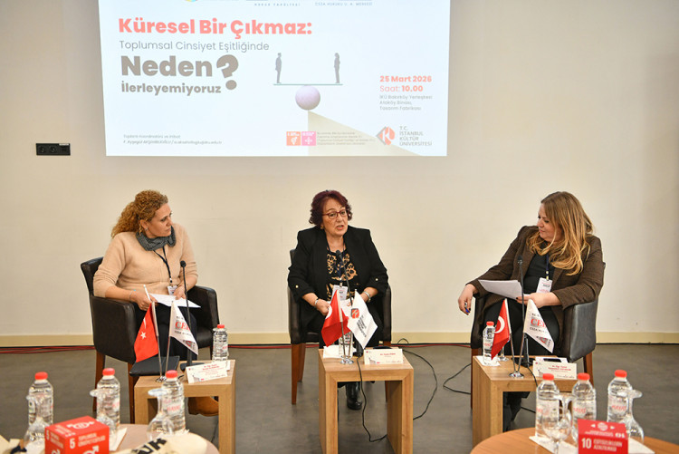 Toplumsal Cinsiyet Eşitliğinde Küresel Açmazlar İKÜ’de Çok Boyutlu Şekilde Ele Alındı